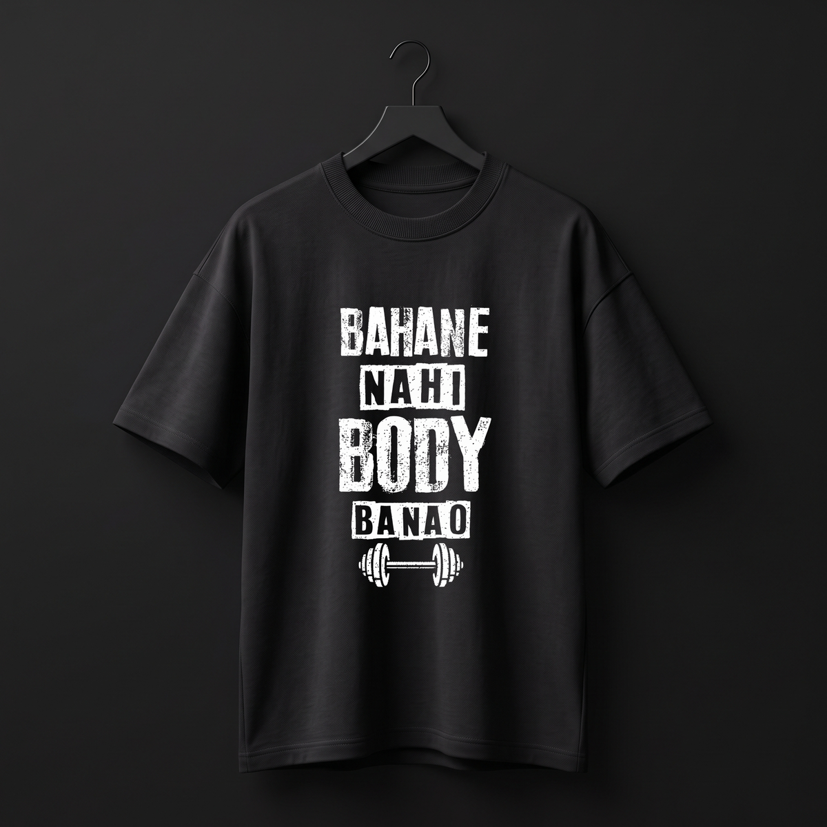 BAHANE NAHI BODY BANAO